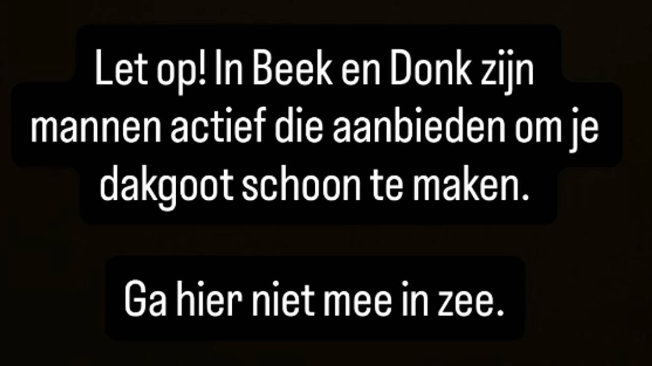 Politie waarschuwt voor mannen die dakgoten schoonmaken (foto: Politie).