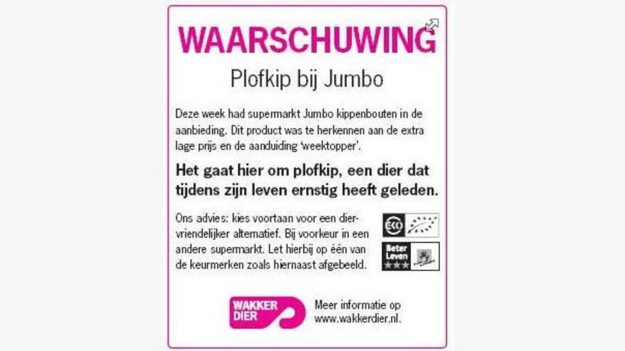 Wakker Dier roept Jumboklanten op geen plofkip te kopen.