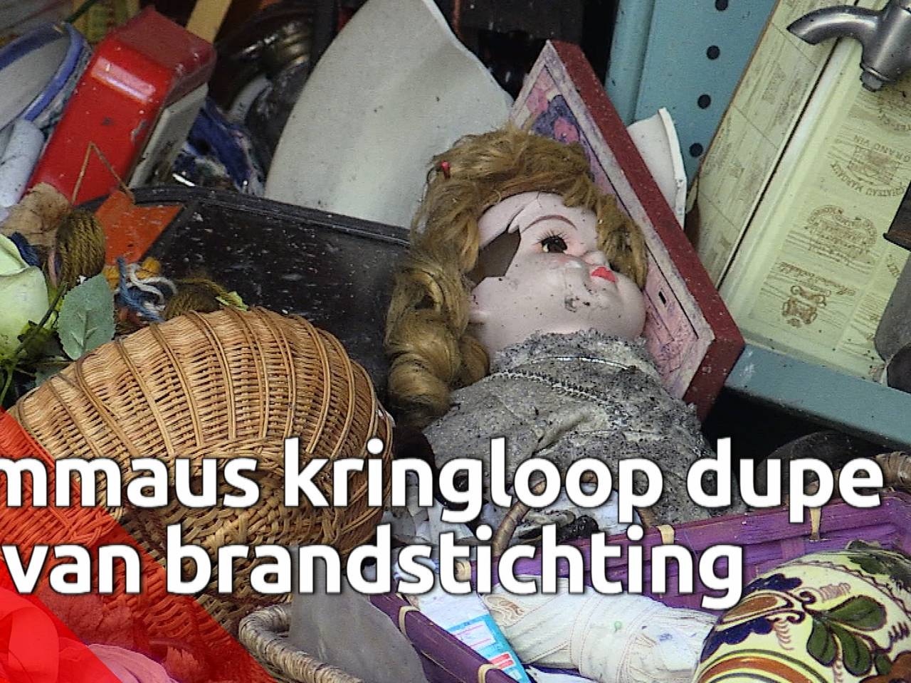 Emmaus kringloop dupe van brandstichting