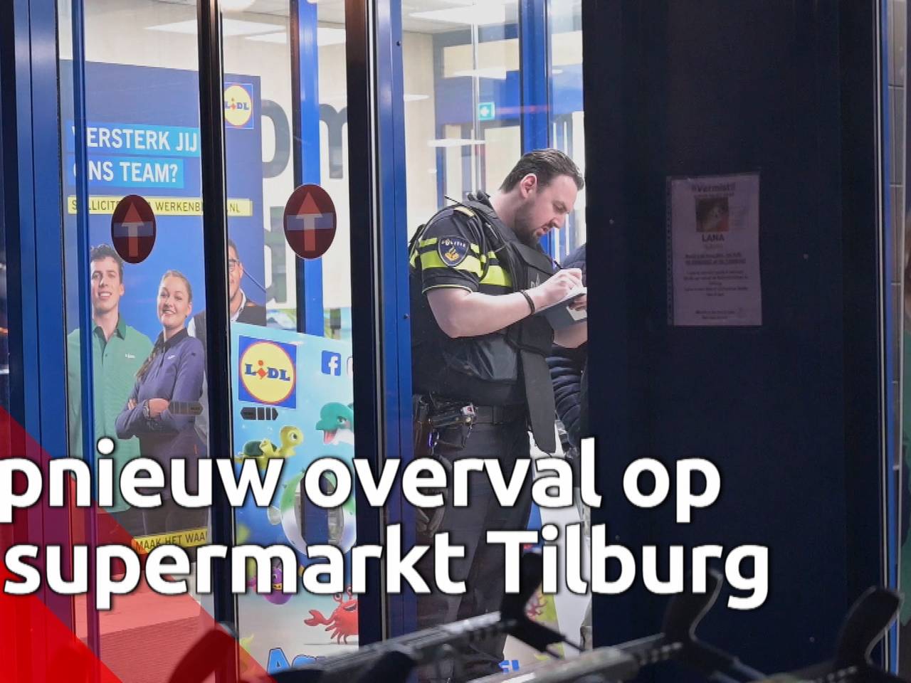 Beelden van het onderzoek naar de overval op supermarkt Lidl in Tilburg.