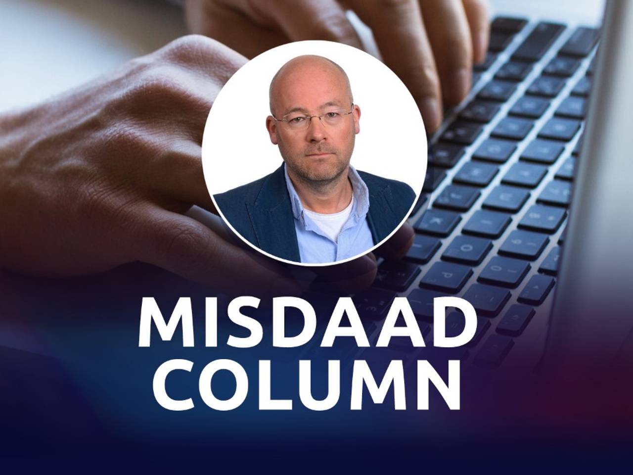 Iedere week schrijft misdaadverslaggever Willem-Jan een column.