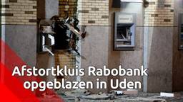 Afstortkluis van de Rabobank in Uden opgeblazen