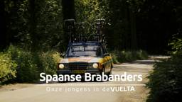 Spaanse Brabanders - Onze jongens in de Vuelta