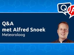 Stel je vraag aan meteoroloog Alfred Snoek tijdens onze live Q&A