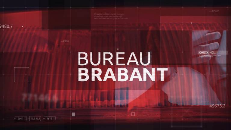 Bureau Brabant, elke maandag op Omroep Brabant.
