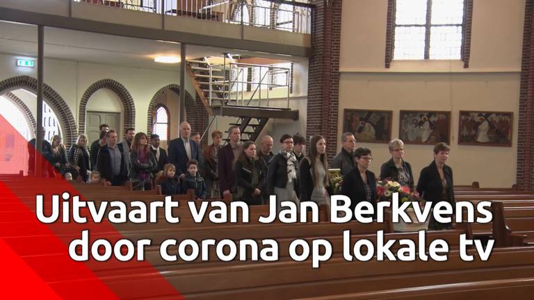 Uitvaart van Jan Berkvens door corona op lokale tv