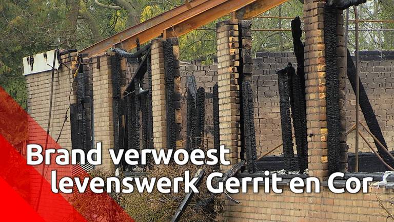 Brand verwoest levenswerk van Gerrit en Cor