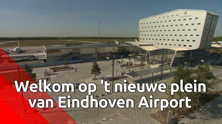 Nieuwe plein Eindhoven Airport in stilte in gebruik genomen