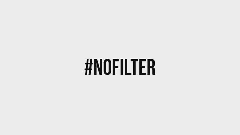 #NoFilter