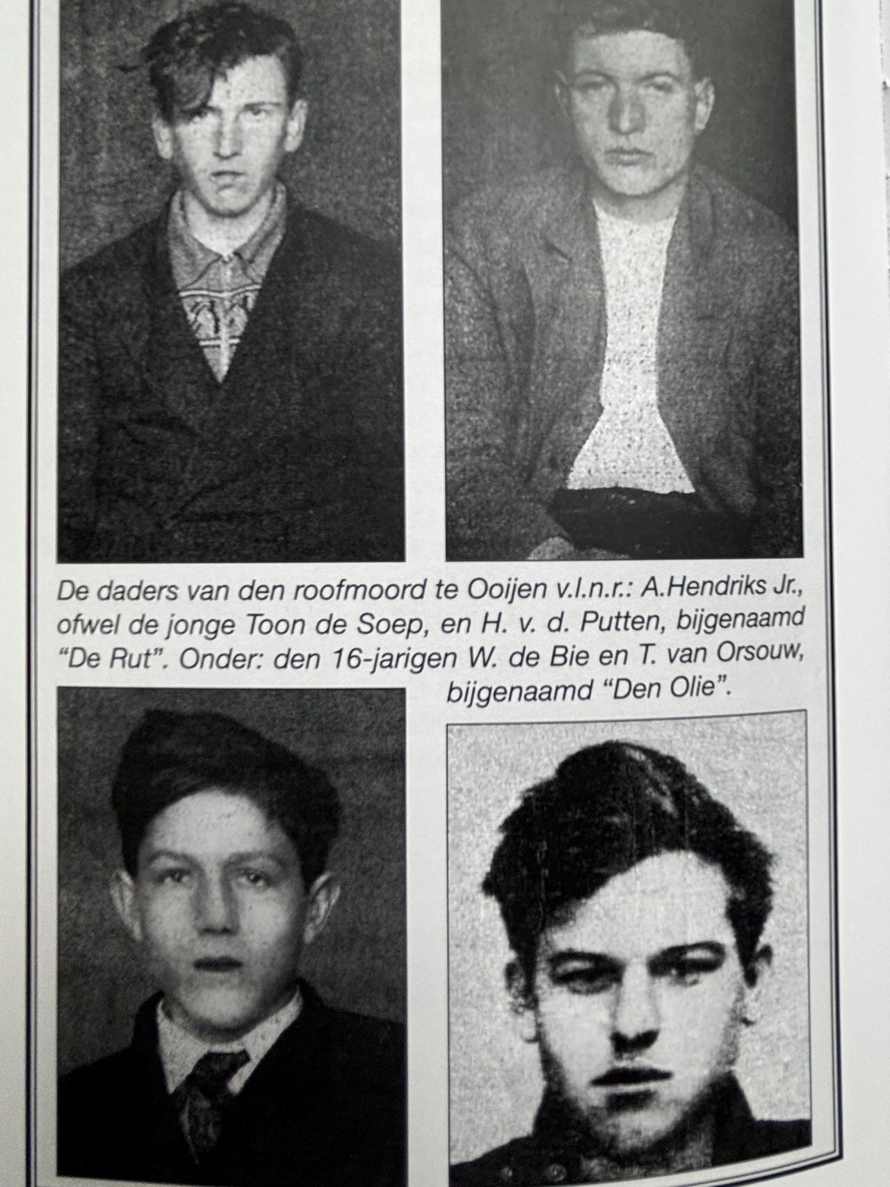 De mannen van de Bende van Oss die Toon en Piet overvielen.